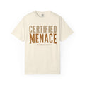 Certified Menace T-Shirt